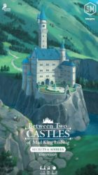 Between Two Castles of Mad King Ludwig Secrets and Soirees board game