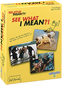 Relative Insanity See What I Mean party game